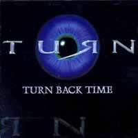 Turn : Turn Back Time